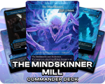 The Mindskinner | Mill | Commander Deck