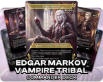 Edgar Markov | Vampire Tribal | Commander Deck