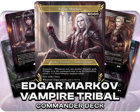 Edgar Markov | Vampire Tribal | Commander Deck