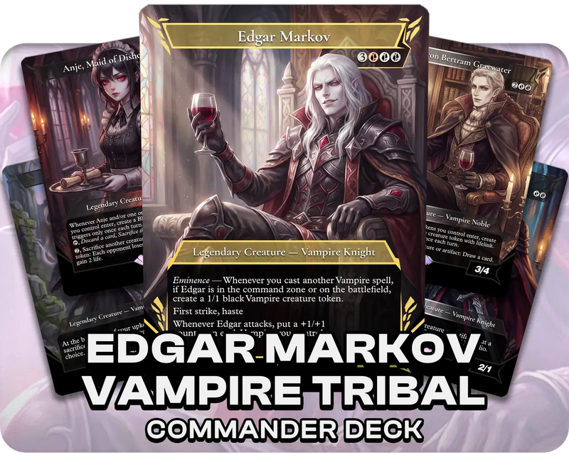 Edgar Markov | Vampire Tribal | Commander Deck