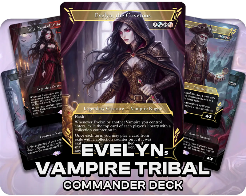 Evelyn, the Covetous | Vampire Tribal | Commander Deck
