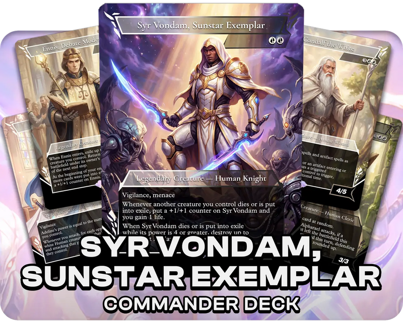 Syr Vondam, Sunstar Exemplar | Exile/Blink/ETB | Commander Deck