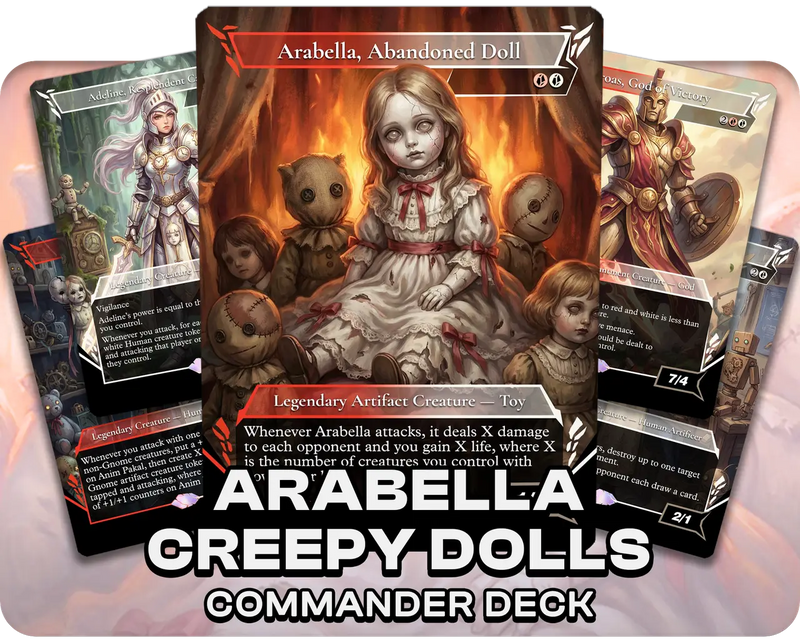 Arabella, Abandoned Doll | Creepy Dolls | Commander Deck