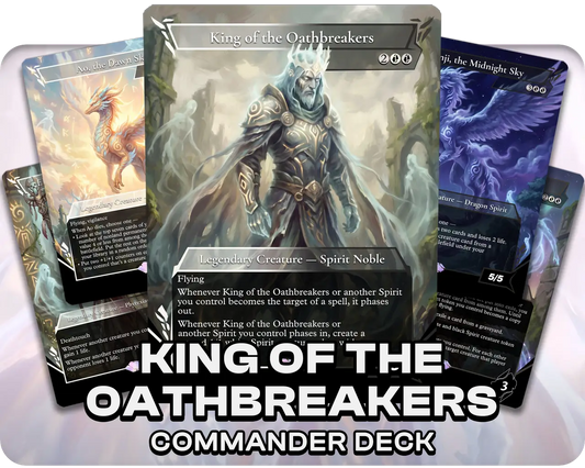 King of the Oathbreakers | Spirit Tribal | Commander Deck