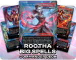 Rootha, Mastering the Moment | Big Spells | Commander Deck