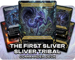 The First Sliver | Sliver Tribal | Commander Deck