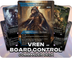 Vren, The Relentless | Board Control | Commander Deck