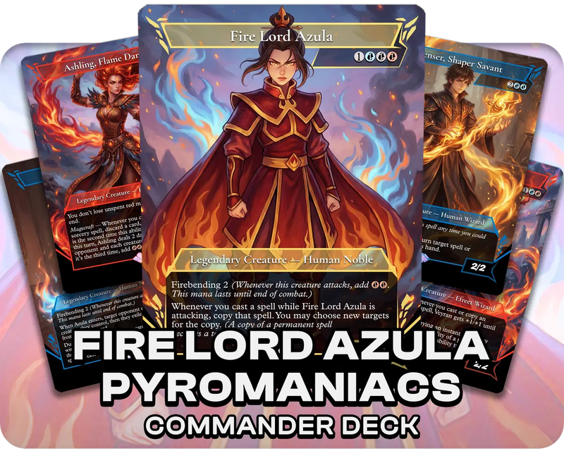 Fire Lord Azula | Pyromaniacs | Commander Deck