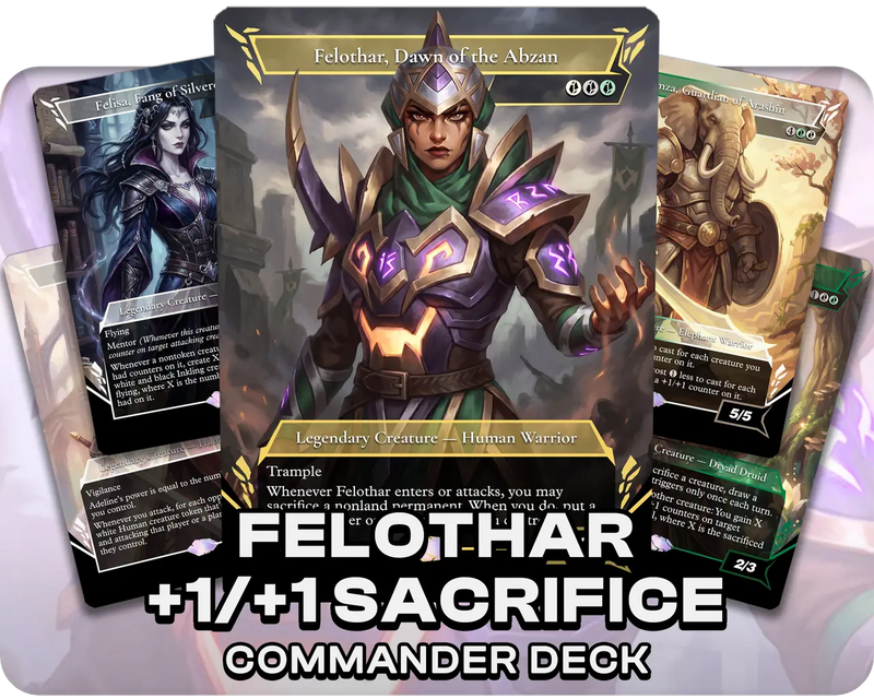 Felothar, Dawn of the Abzan | +1/+1 Sacrifice | Commander Deck